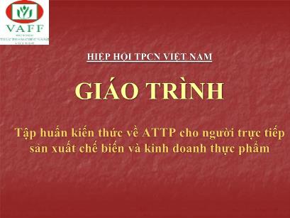 Bài giảng An toàn thực phẩm (Phần 1)