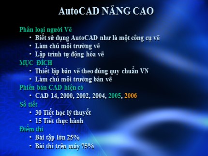 Bài giảng AutoCAD nâng cao - Chương 1: Thiết lập môi trường bản vẽ