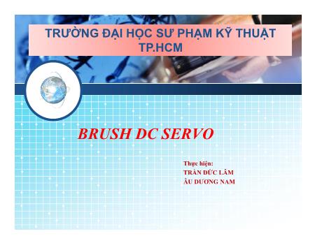 Bài giảng Brush DC Servo - Trần Đức Lâm