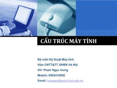 Bài giảng Cấu trúc máy tính - Chương 1: Giới thiệu chung