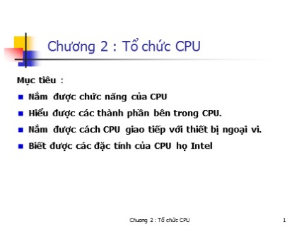 Bài giảng Cấu trúc máy tính - Chương 2 : Tổ chức CPU