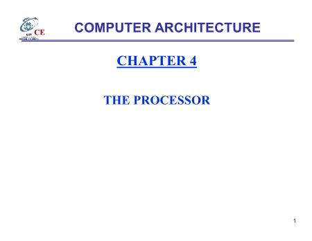 Bài giảng Computer architecture - Chapter 4: The processor