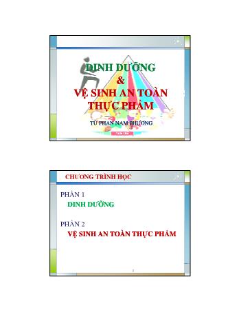 Bài giảng Dinh dưỡng & Vệ sinh an toàn thực phẩm từ - Phan Nam Phương