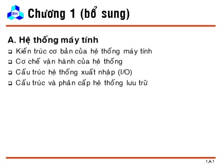 Bài giảng Hệ điều hành - Chương 1a: Hệ thống máy tính