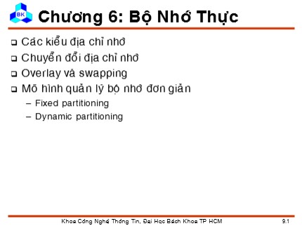 Bài giảng Hệ điều hành - Chương 6: Bộ nhớ thực