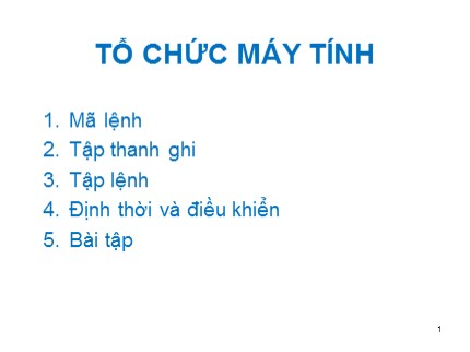 Bài giảng Kiến trúc máy tính - Chương 7: Tổ chức máy tính