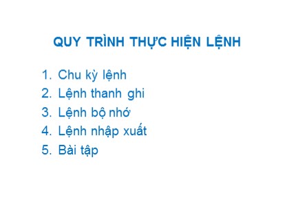 Bài giảng Kiến trúc máy tính - Chương 8: Quy trình thực hiện lệnh