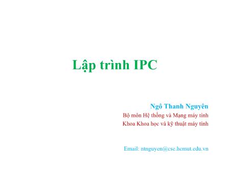 Bài giảng Lập trình IPC - Ngô Thanh Nguyên