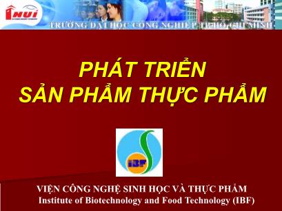 Bài giảng Phát triển sản phẩm thực phẩm - Chương 1: Chiến lược đổi mới & Phát triển sản phẩm - Nguyễn Thị Thanh Bình