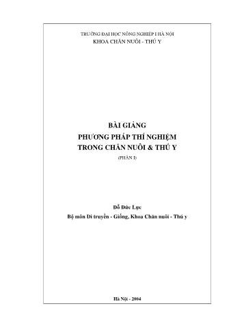 Bài giảng Phương pháp thí nghiệm trong chăn nuôi và thú y (Phần I) - Ðỗ Ðức Lực