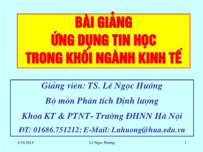 Bài giảng Ứng dụng tin học trong khối ngành kinh tế - Phần 2: Các hàm tính khấu hao - Lê Ngọc Hướng