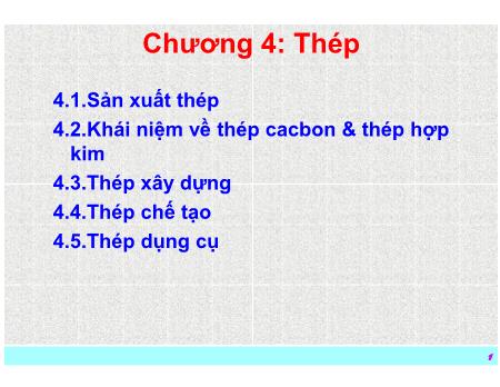 Bài giảng Vật liêu học - Chương 3: Thép - Nguyễn Thanh Điểu