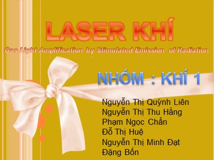Bài thuyết trình Laser khí - Nguyễn Thị Quỳnh Liên