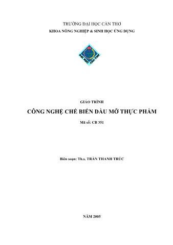 Giáo trình Công nghệ chế biến dầu mỡ thực phẩm