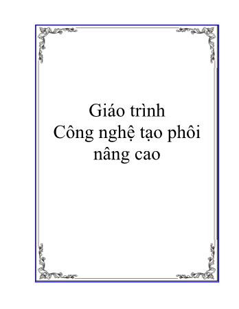 Giáo trình Công nghệ tạo phôi nâng cao