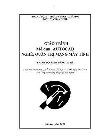 Giáo trình mô đun AutoCad - Nghề: Quản trị mạng máy tính (Phần 1)