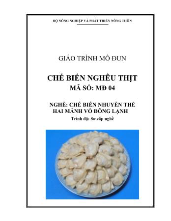 Giáo trình mô đun Chế biến nghêu thịt - Nghề: Chế biến nhuyễn thể hai mảnh vỏ đông lạnh