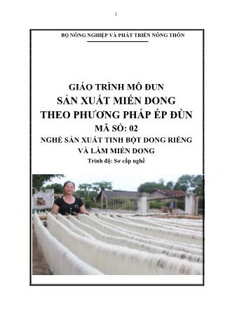 Giáo trình mô đun Sản xuất miến dong theo phương pháp ép đùn - Nghề sản xuất tinh bột dong riềng và làm miến dong