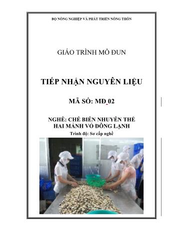 Giáo trình mô đun Tiếp nhận nguyên liệu - Nghề: Chế biến nhuyễn thể hai mảnh vỏ đông lạnh