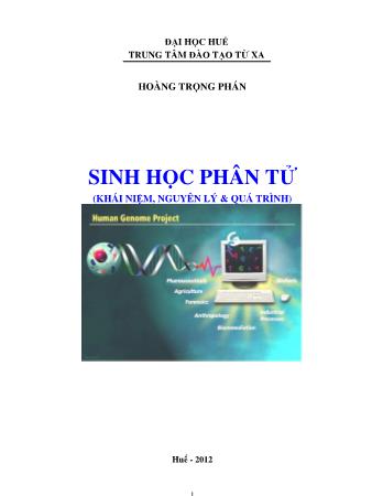 Giáo trình Sinh học phân tử (Phần 1) - Hoàng Trọng Phán