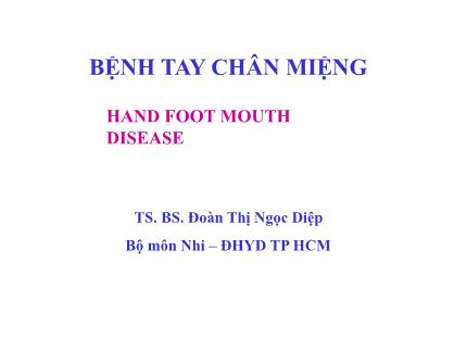 Bài giảng Bệnh tay chân miệng