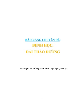 Bài giảng Chuyên đề: Bệnh học - Đái tháo đường