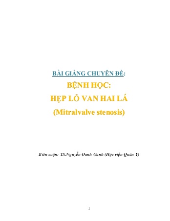 Bài giảng Chuyên đề: Bệnh học - Hẹp lỗ van hai lá (mitralvalve stenosis)