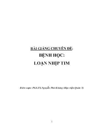 Bài giảng Chuyên đề: Bệnh học - Loạn nhịp tim