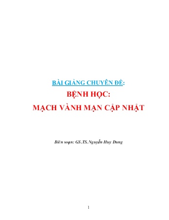 Bài giảng Chuyên đề: Bệnh học - Mạch vành mạn cập nhật