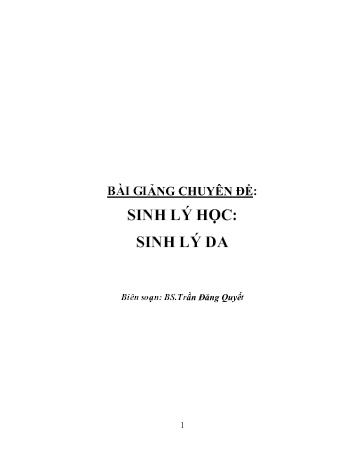 Bài giảng Chuyên đề: Sinh lý học: Sinh lý da