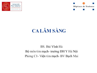 Bài giảng môn Tin mạch - Ca lâm sàng