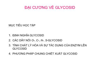 Lí thuyết dược liệu 1 - Đại cương về glycosid