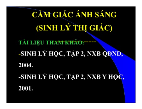 Sinh lý thị giác - Cảm giác ánh sáng