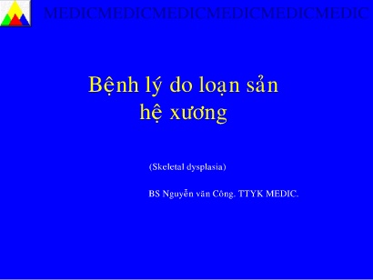 Tìm hiểu Bệnh lý do loạn sản hệ xương