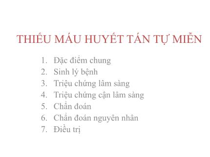 Tìm hiểu bệnh thiếu máu huyết tán tự miễn