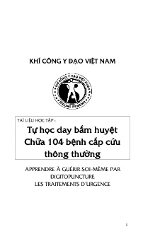 Tư liêu học tập: Tự học dạy bấm huyệt chữa 104 bệnh cấp cứu thông thường