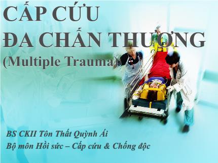 Y khoa, dược - Cấp cứu đa chấn thương (multiple trauma)