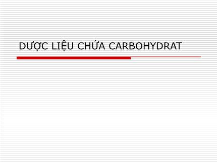 Y khoa, dược - Dược liệu chứa carbohydrat