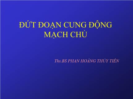 Y khoa, dược - Đứt đoạn cung động mạch chủ