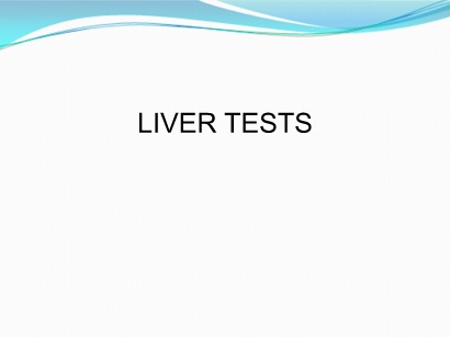 Y khoa, dược - Liver tests