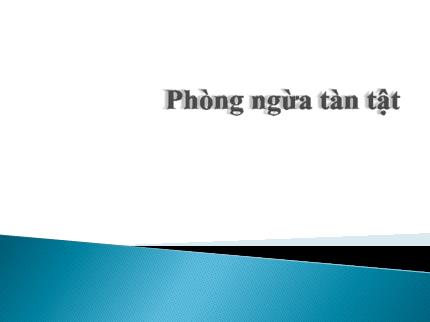 Y khoa, dược - Phòng ngừa tàn tật