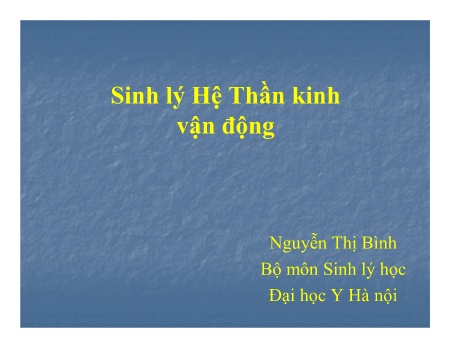 Y khoa, dược - Sinh lý hệ thần kinh vận động