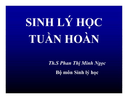 Y khoa, dược - Sinh lý học tuần hoàn