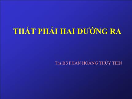 Y khoa, dược - Thất phải hai đường ra