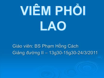 Y khoa, dược - Viêm phổi lao